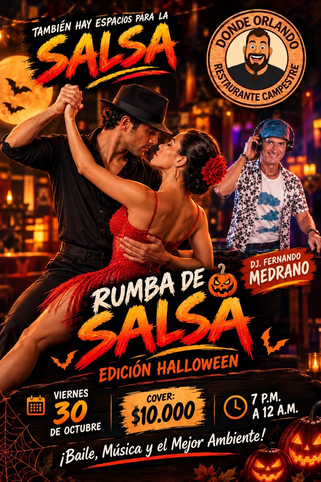 Afiche: Rumba de Salsa, edición Halloween, Donde Orlando restaurante campestre. Viernes 30 de octubre, cover $10.000, de 7 p. m. a 12 a. m., DJ Fernando Medrano.